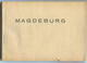 Magdeburg 1928 - 35 Teils Ganzseitige Abbildungen Mit Erläuterungen - Herausgegeben Vom Wirtschaftsamt Der Stadt Magdebu - Saksen-Anhalt