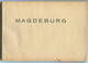 Magdeburg 1928 - 35 Teils Ganzseitige Abbildungen Mit Erläuterungen - Herausgegeben Vom Wirtschaftsamt Der Stadt Magdebu - Saxe-Anhalt