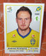 EURO2012 PANINI N. 437 GRANQVIST  STICKER NEW CON VELINA - Edizione Italiana