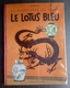 TINTIN - Le Lotus Bleu - B3 - 1949 - Ttbe - Hergé