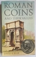 LIVRE - NUMISMATIQUE - EN ANGLAIS - ROMAN COINS AND THEIR VALUES - DAVID R. SEAR - 1974 - - Livres & Logiciels