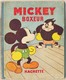 Walt Disney   MICKEY Boxeur  Hachette Imprimerie Hachette Paris 9-32 - Autres & Non Classés