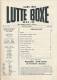 Rare LUTTE ET BOXE (mars 1954) N° 1, Publication Montréal (Canada) Kowalski, Jess Willard, Eddie Auger, Athol Layton... - Books