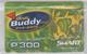 PHILIPPINES 2003 SMART BUDDY 2 PHONE CARDS - Filippine