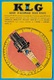 Bougies KLG Carte à Système GUIDE D' ALLUMAGE AUTOMOBILE (Recto) Des DEUX ROUES (Verso) * Auto Voiture Scooter ... - Other & Unclassified