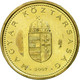Monnaie, Hongrie, Forint, 2007, Budapest, TTB, Nickel-brass, KM:692 - Hongrie
