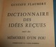 Dictionnaire Des Idées Reçues Suivi Des Mémoires D'un Fou. 1964. - Woordenboeken