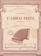 Spartito  L'AMICO FRITZ Intermezzo Di P. Mascagni - Casa SONZOGNO / Carisch 1950 - Spartiti