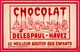 BUVARD - Le Meilleur Goûter Des Enfants - Chocolat DELESPAUL HAVEZ - R.C. Lille - Cacao