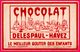 BUVARD - Le Meilleur Goûter Des Enfants - Chocolat DELESPAUL HAVEZ - R.C. Lille - Chocolat