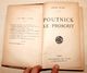 10- ANCIEN LIVRE POUTNICK LE PROSCRIT De ZAVIE - 1922 - Rennaissance + Dédicace - 1801-1900