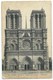 CARTE POSTALE / FACADE DE L'EGLISE NOTRE DAME 1913 - Notre Dame De Paris