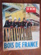 Catalogue Sur LE BOIS - BOIS DE FRANCE - 1968 - Foire Forestière à EPINAL - Dont: HOUOT / CUNY Etc.... - Voir 27 Photos - Bricolage / Tecnica