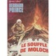 Le Souffle De Moloch (Bernard Prince) De Hermann EO - Autres & Non Classés