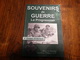 Souvenirs De Guerre. La Progression (4ème Divisions D'infanterie). 150 Pages. - Français