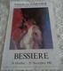 AFFICHE ORIGINALE EXPOSITION BESSIERE 1981 GALERIE GARNIER AMIENS AUTOGRAPHE MANUSCRIT DE L' ARTISTE - Affiches