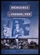 La Passion Des TRAINS - Lot De 17 DVD . - Documentaires