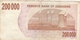 Zimbabwe - Billet De 200000 Dollars - 1er Juillet 2007 - Zimbabwe