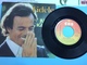 JULIO IGLESIAS -FIDELE-DISQUE 45 T - Otros - Canción Española