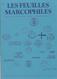LES FEUILLES MARCOPHILES N° 256 + Scan Sommaire - Autres & Non Classés