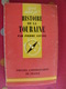 Histoire De La Touraine. Pierre Leveel. PUF, Que Sais-je ? N° 688. 1967 - Franche-Comté