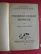 La Première Guerre Mondiale. Georges Lestien. PUF, Que Sais-je ? N° 326. 1949 - Oorlog 1914-18