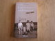 UNE ENFANCE ARDENNAISE 1932 1946 Engels Emile Régionalisme Ardenne Récits Warnach Fauvillers Tintange Luxembourg Belge - Belgique