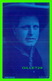 ACTEURS - JACK HOXIE, 1885-1965 - EX. SUP. CO. CHICAGO, 1928 - GET COUPON EXHIBIT - Acteurs