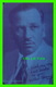 ACTEURS - WALLACE BEERY,  1885-1949 - PARAMOUNT STUDIO - 1928 EX. SUP. CO. CHICAGO - GET COUPON EXHIBIT - Acteurs