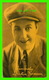 ACTEURS - DUSTIN FARNUM, 1874-1929 - 1928 EX. SUP. CO. CHICAGO - GET COUPON EXHIBIT - Acteurs