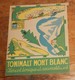 Tonimalt. Mont-Blanc. - Publicités