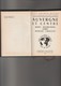 LIVRE De 1962 -  Beau Livre GUIDES BLEUS AUVERGNE ET CENTRE , 590 Pages, Très Bon état. - Auvergne