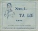 SCOUTISME   10 CARTES DANS ENVELOPPE    SCOUT  TA LOI  ( SCOUTS DU PONTIA  HUY ) - Padvinderij