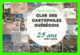 ADVERTISING - PUBLICITÉ - CLUB DES CARTOPHILES QUÉBÉCOIS, 25 ANS 1991-2016 - No 25/ 125 - - Advertising