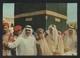 Saudi Arabia Old Picture Postcard Arrival Of Shah Faisal For The Celebration Of The Holy Mosque Kaaba Washing Function - Saudi Arabia