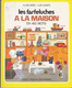 LES FARFELUCHES AU MARCHE En 329 Mots - LES FARFELUCHES A LA MAISON En 462 Mots - Ed  CASTERMAN - Casterman