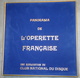 1960 - Panorama De L' OPERETTE Française - 5 Disques Vinyle Dans Coffret Velours Et Livret D'introduction 38 Pages - Opera