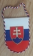 Pennant Basketball Federation Of SLOVAKIA 65x90 Mm - Bekleidung, Souvenirs Und Sonstige