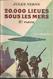 VERNE - 20 000 LIEUES SOUS LES MERS - 2 TOMES - HACHETTE - 1943 - Jaquettes - Antes De 1950