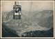 Germany Austria 1944 Salzkammergut Höllengebirge Seilbahn Cableway Cable Car Téléphérique Ebensee Postcard Österreich - Other & Unclassified