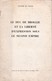 LE DUC DE BROGLIE ET LA LIBERTE D'EXPRESSION SOUS LE SEGOND EMPIRE, Victor De Pange, Dédicacé - Biographien