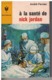 A LA SANTE DE  NICK JORDAN  Par André Fernez  N° 300 - Marabout Junior