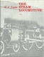 THE STEAM LOCOMOTIVES ( RAILWAYS EISENBAHNEN CHEMIN DE FER DAMPFLOKOMOTIVEN LOCOMOTIVES VAPEUR ) - Chemin De Fer