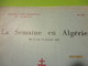 Guerre D'Algérie/La Semaine En Algérie Du 13 Au 19 Juillet 1961/Délégation Générale En Algérie/ N°134/1961      VPN169 - Altri & Non Classificati