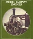 MODEL RAILWAY ENGINES - J. E. MINNS - Englisch