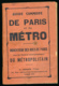 GUIDE COMMODE DE PARIS ET DU METRO (1931), Indicateur Des Rues De Paris, Stations Du Métropolitain, A. Leconte Editeur - Europe