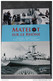 Livre "Matelot Sur Le Rhône" Par Laurent Sommer - Marine Nationale - War 1939-45