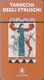 LO SCARABEO - TAROCCHI DEGLI ETRUSCHI - ETRURIAN TAROT DECK - 79 Carte/ Cards. - Altri & Non Classificati