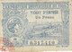 Billet 1 Franc Exposition Universelle PARIS 1900 Ticket Entrée 1 F - Tickets D'entrée