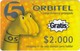 Colombia - CO-ORB-009,  Remote Memory, Fist In Yellow - Text Gratis, 2,000 $, 9/00, Mint - Colombie